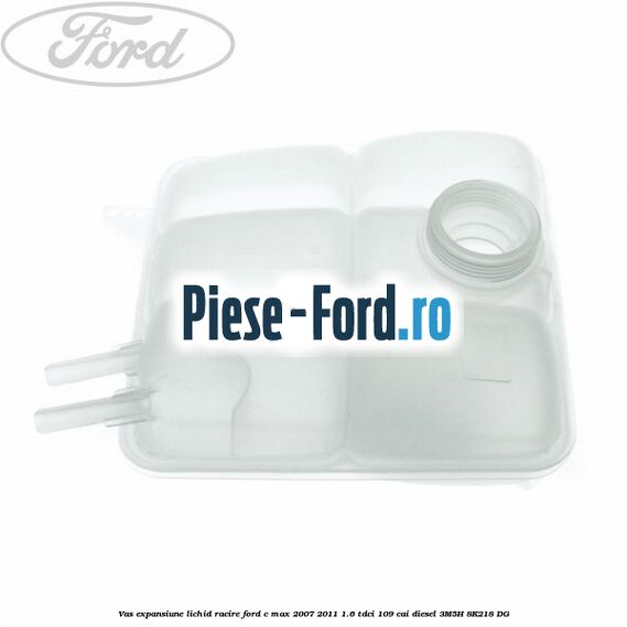 Vas expansiune lichid racire Ford C-Max 2007-2011 1.6 TDCi 109 cai